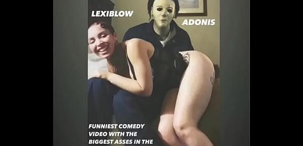  ADONIS AKA KING DICK PLAYS MICHAEL MYERS AND FUCKS TELEVISION STAR LEXI BLOW